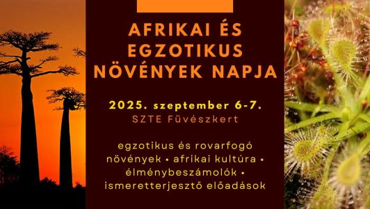 Afrikai és egzotikus növények napja az SZTE Füvészkertben